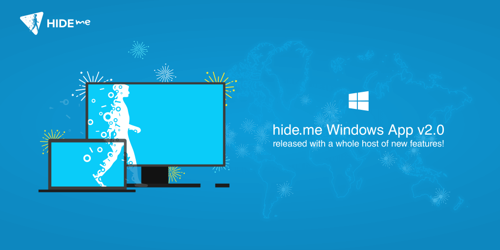 hide.me Windows App 2.0 Released With A Whole Host Of New Features
