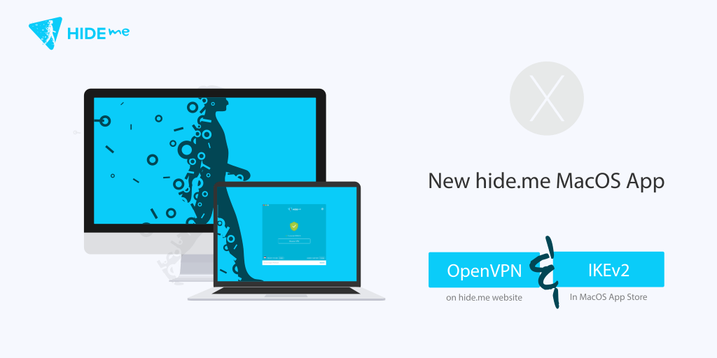 hide.me macOS App: Latest Version, More Features, New UI And It’s Totally Rad! hide.me macOS VPN App