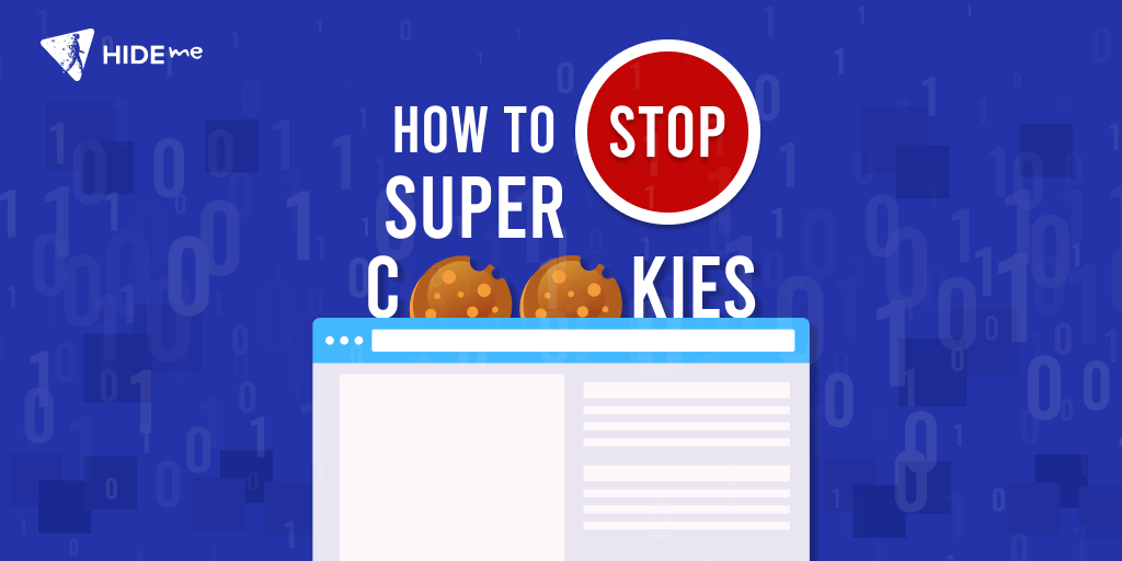 How to Stop Super Cookies Tricks to stop super cookies