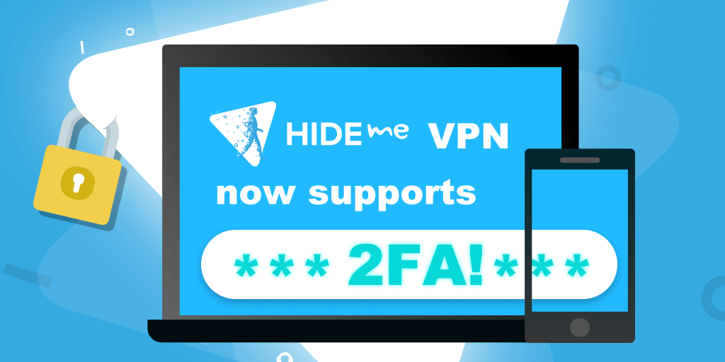 hide.me VPN now supports 2FA!