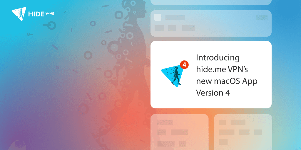 Introducing hide.me VPN’s New macOS App Version 4