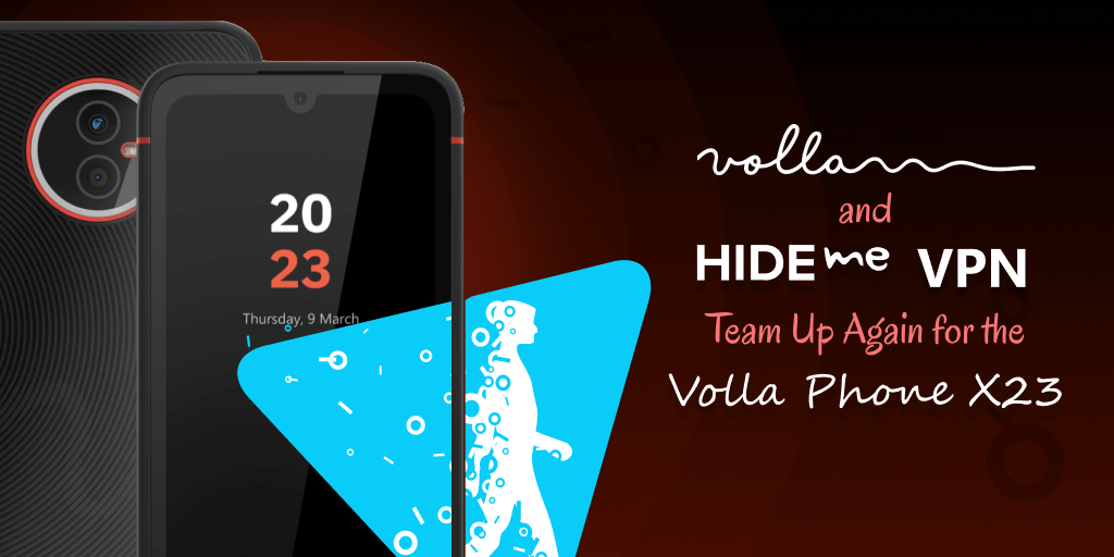 Volla and hide.me VPN Team Up Again for the Volla Phone X23 hide.me and Volla team up for Volla phone