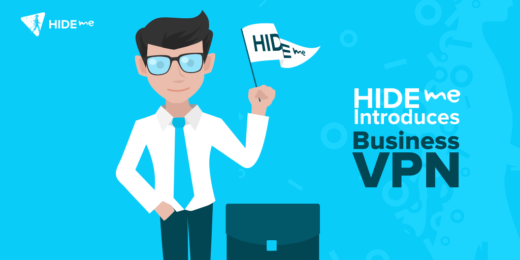 hide.me’s Business VPN – A Secret Ingredient For Your Company’s Success Business VPN
