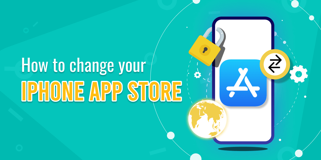 How to change your iPhone App Store