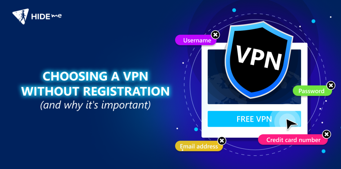 Choosing a VPN without registration (and why it’s important) VPN shield on computer screen. Left is title: Choosing a VPN without registration and why is it important.