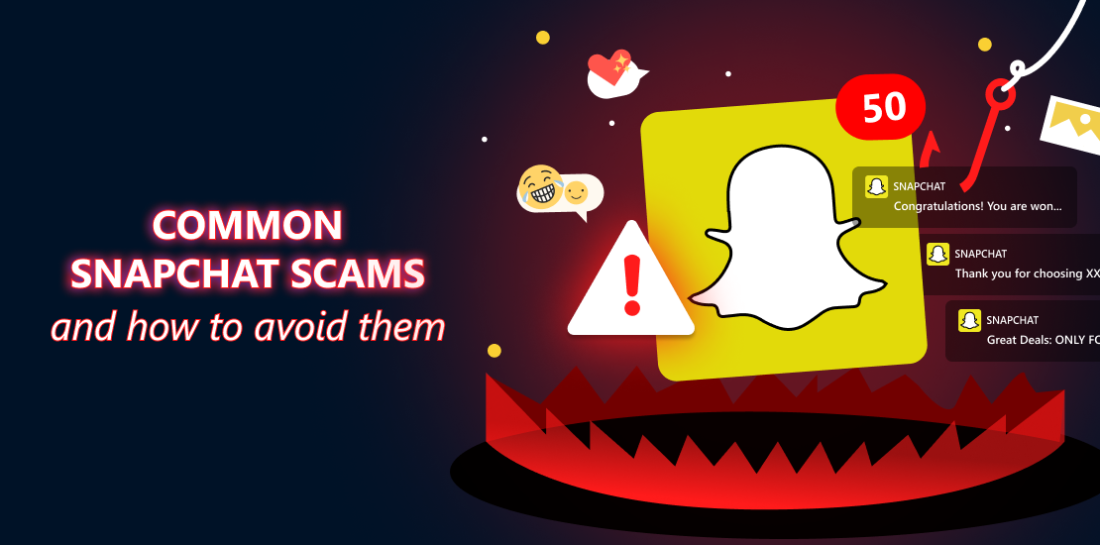 Common Snapchat scams. How to avoid them and stay protected? Image of a trap, Snapchat logo and warning signs. Left is title: Common Snapchat scams and how to avoid them.