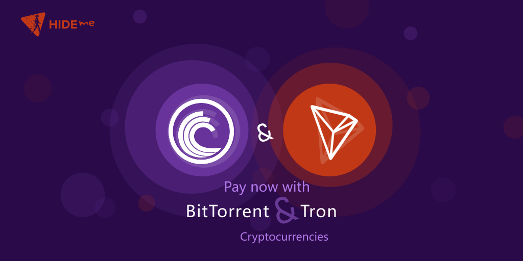 Pay now with BitTorrent and Tron Cryptocurrencies BitTorrent & Tron Cryptocurrency