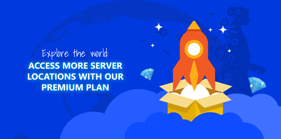 Explore the world: Access more server locations with hide.me’s Premium plan Image of a rocket coming out of a box. Left is title: Explore the world. Access more server locations with our premium plan.