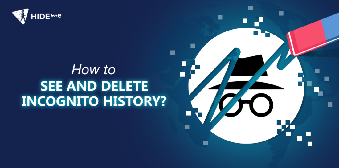 How to see and delete incognito mode history? Image of incognito mode icon and eraser. Left is title: How to see and delete incognito mode history?