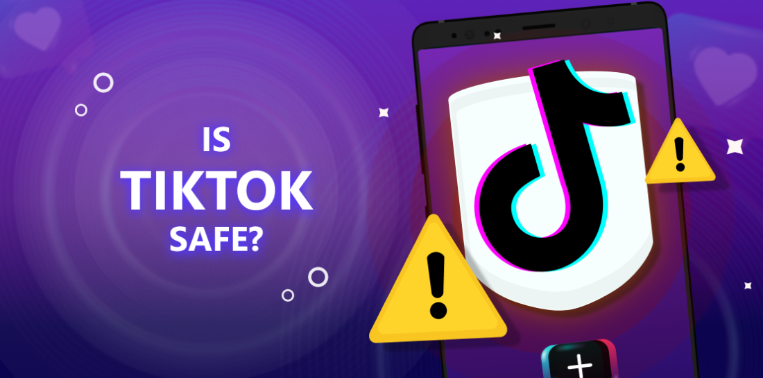 Is TikTok safe? What you should know about privacy and security. Image of a cellphone with TikTok logo and warning signs. Left is title: Is TikTok safe?