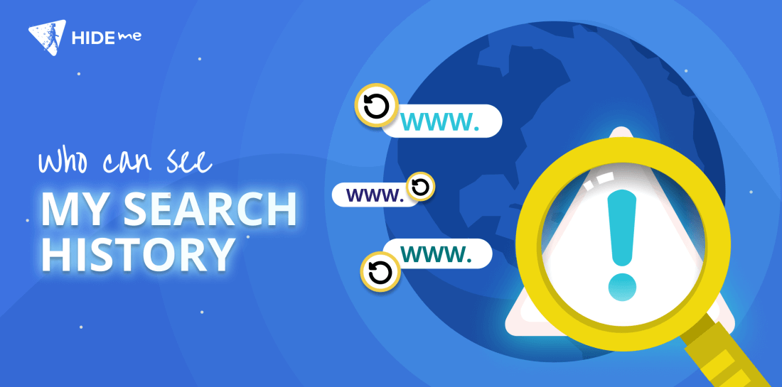 Who Can See My Search History and How to Hide It? Image of magnifying glass with question: Who can see my search history?